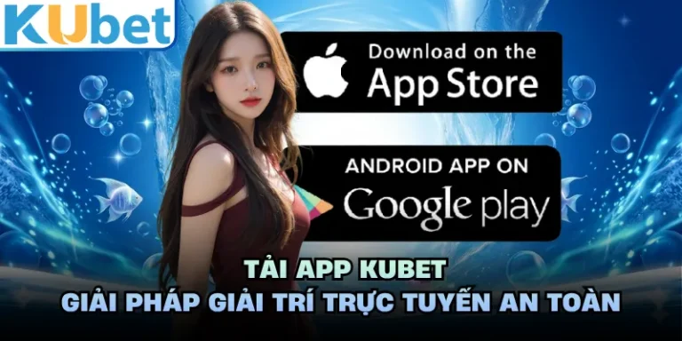 Tải App KUBET