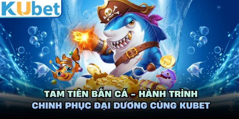 Bắn Cá KUBET